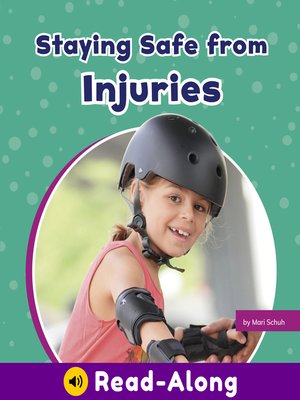 cover image of Staying Safe from Injuries